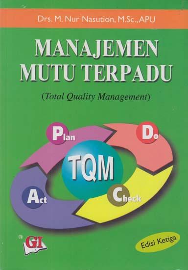 Manajemen Mutu Terpadu Total Quality Management Edisi 3 M Nur